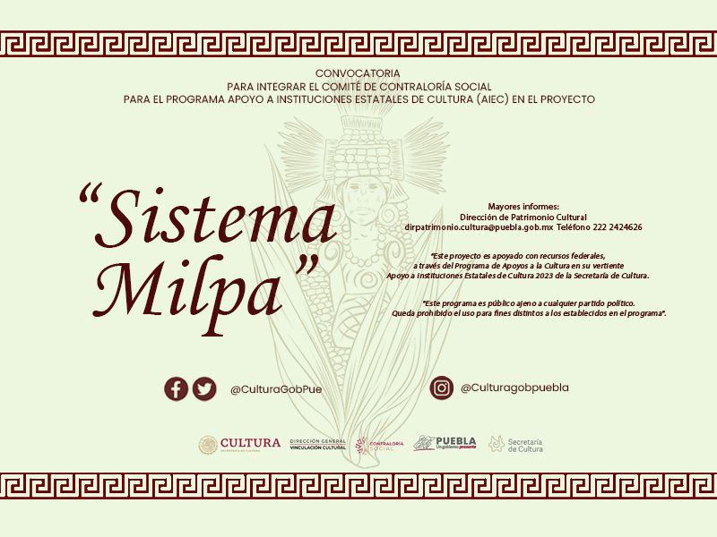 La Secretaría de Cultura convoca a formar parte de este ejercicio para transparentar los procesos y actividades de la convocatoria “La Cultura del Sistema Milpa” ·